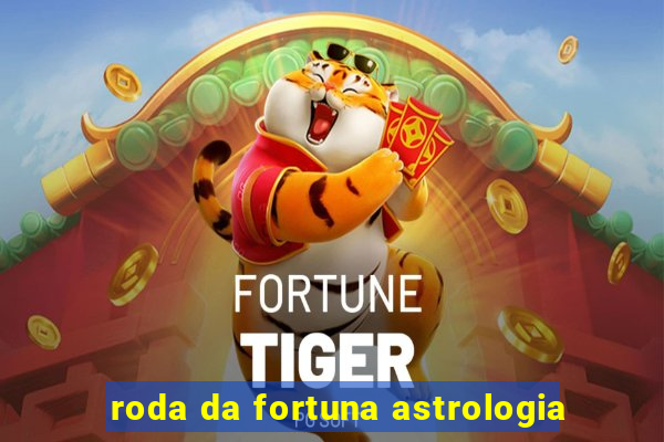 roda da fortuna astrologia